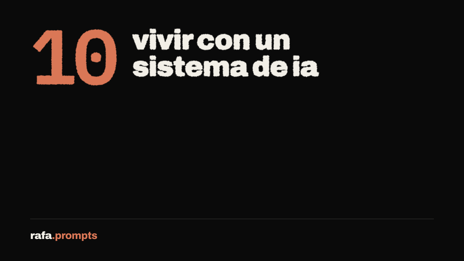 Módulo 10: Vivir con un sistema de IA